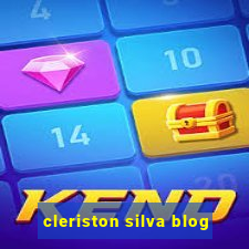 cleriston silva blog